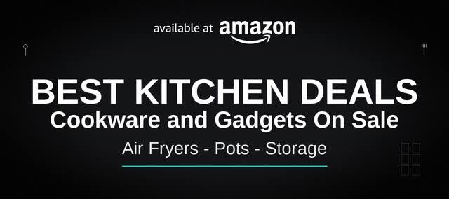 Best Kitchen Products & Deals